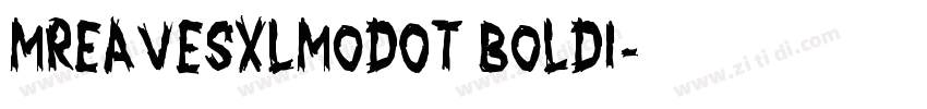 MrEavesXLModOT Boldi字体转换